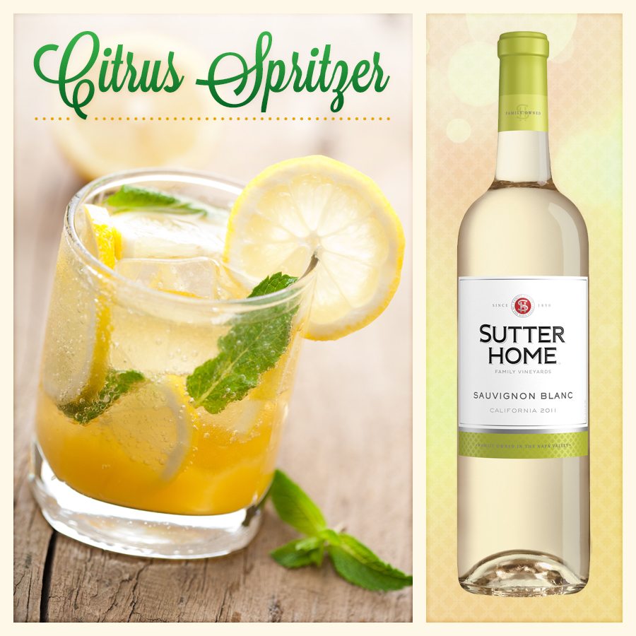 Wine Cocktail Citrus Spritzer Sutter Home Family Vineyards